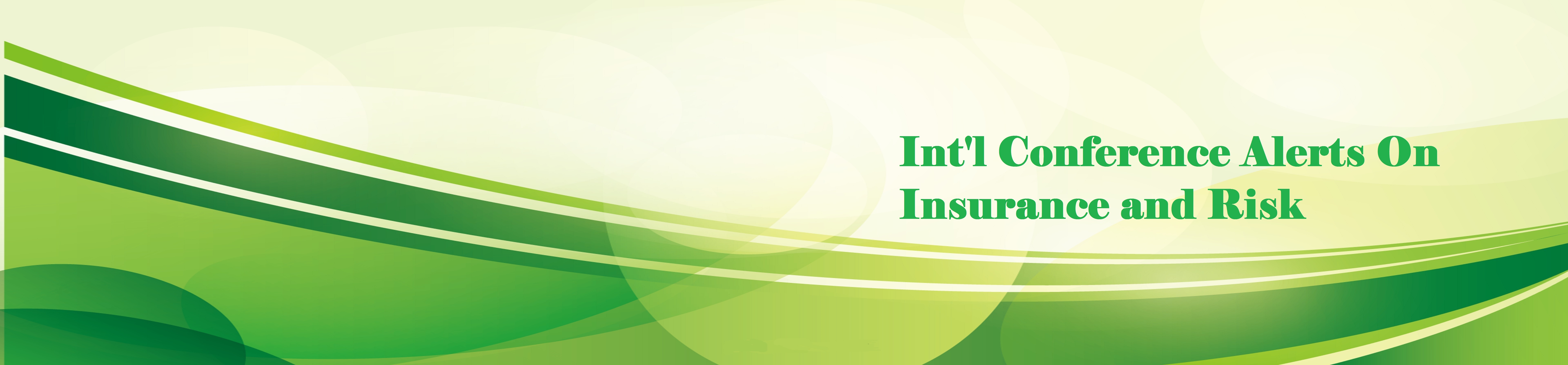 Int'l Conference Alerts On Insurance and Risk.jpg
